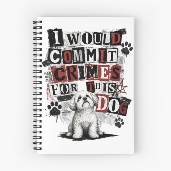 Item preview, I Would Commit Crime For This dog designed and sold by GHOSTLABELCO.