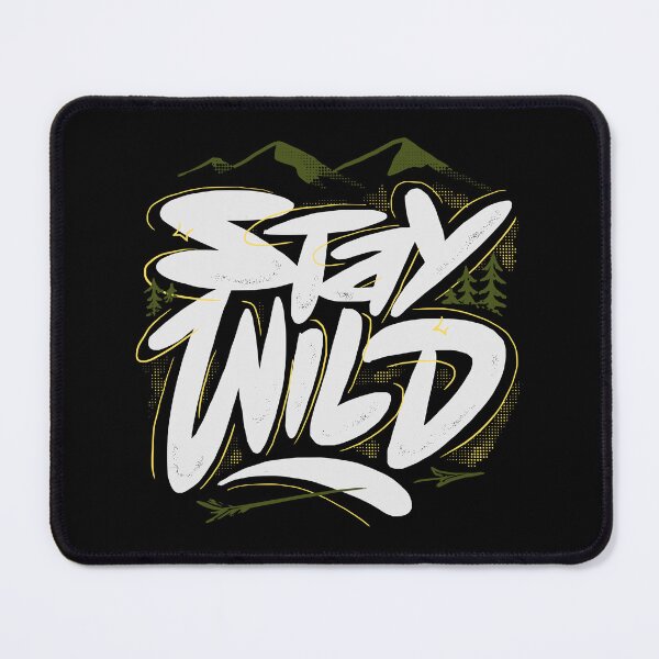 Item preview, Stay Wild designed and sold by Chrisnug24.