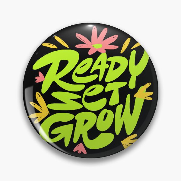 Item preview, Ready Set Grow designed and sold by Chrisnug24.