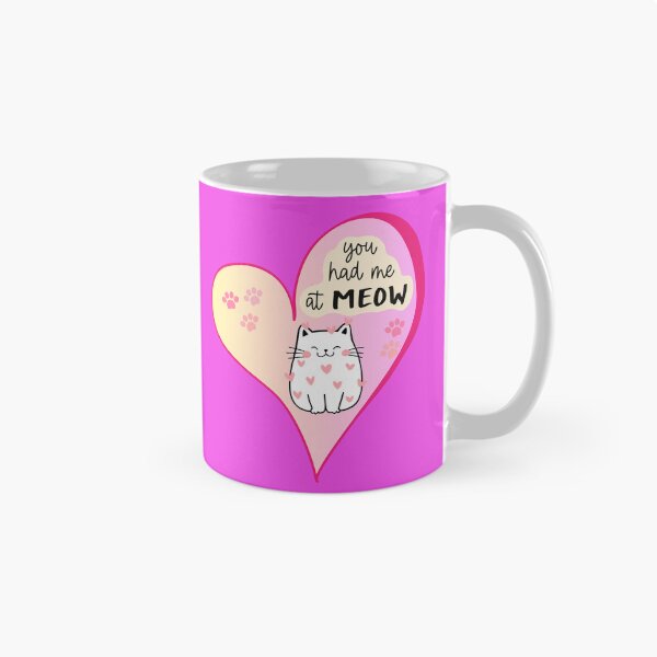 Item preview, You Had Me at Meow | Cute Cat Lover gift  | Funny Kitty Graphic gift designed and sold by WhatASunShine.