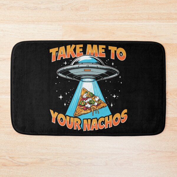 Item preview, Take Me To Your Nachos Funny UFO Alien Spaceship Abduction Food Pun designed and sold by Daisy Grimes.