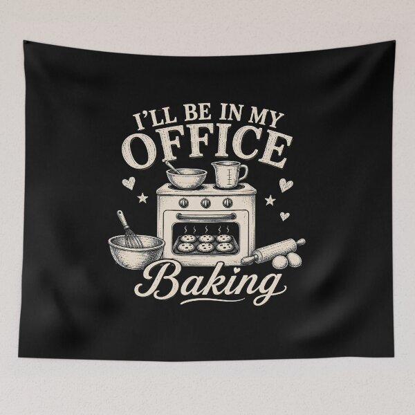 Item preview, I'll be in My Office Baking designed and sold by zoes-ink.