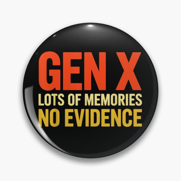 Item preview, Gen X Lots Of Memories No Evidence Funny Vintage Retro Design designed and sold by Chaya Reid.