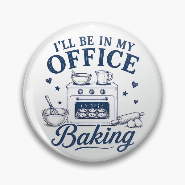 Item preview, I'll be in My Office Baking designed and sold by zoes-ink.
