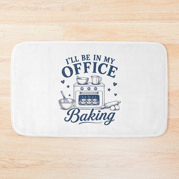 Item preview, I'll be in My Office Baking designed and sold by zoes-ink.
