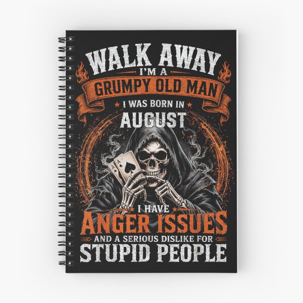 Item preview, Walk Away Grumpy Old Man Born In August Grim Reaper Skull designed and sold by Chaya Reid.