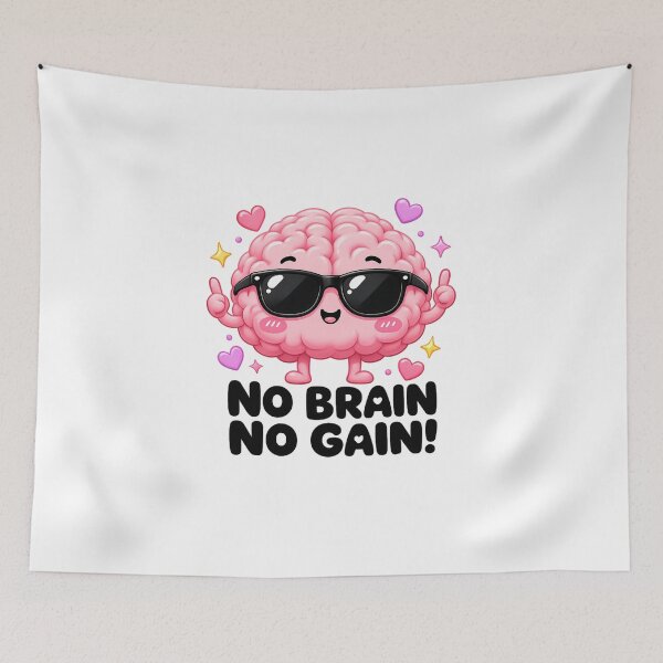 Item preview, No Brain No Gain | Kawaii Funny Nerd Meme designed and sold by Dulxoz.