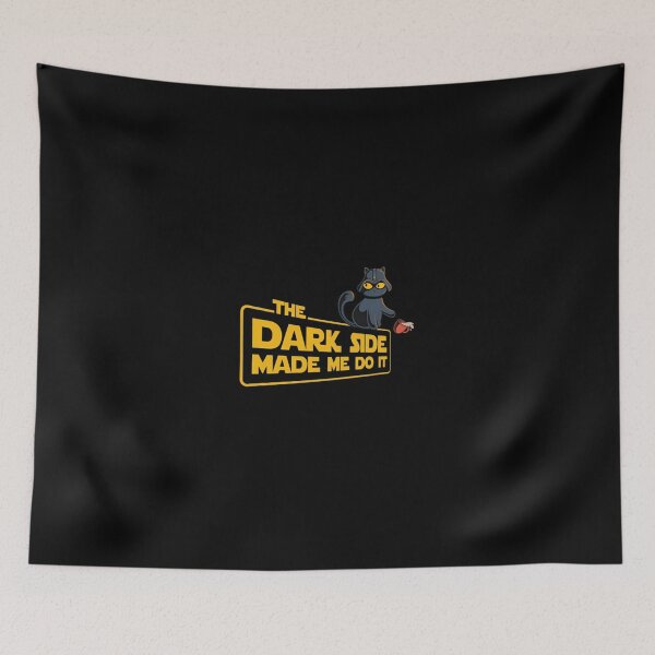 Item preview, The Dark Side Made Me Do It - Funny Cat Lover, Star Wars Gift designed and sold by RickStillDesigns.