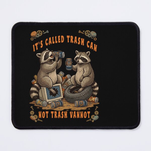 Item preview,  Raccoons Drinking Trash Can Not Cannot designed and sold by TeeARTHY.
