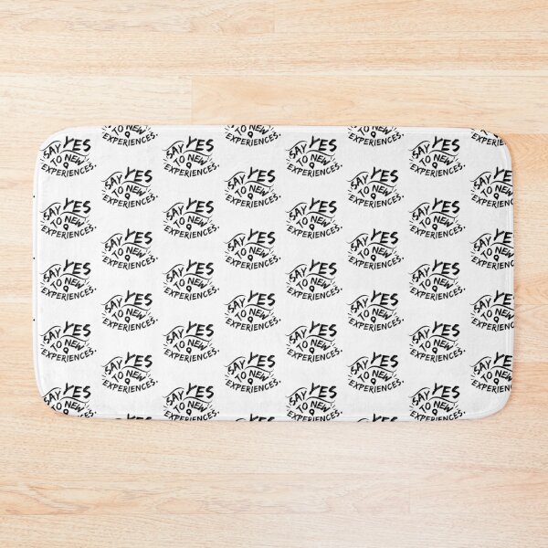 Item preview, Say Yes To New Experiences (Black Text) designed and sold by CDPrintsDesigns.