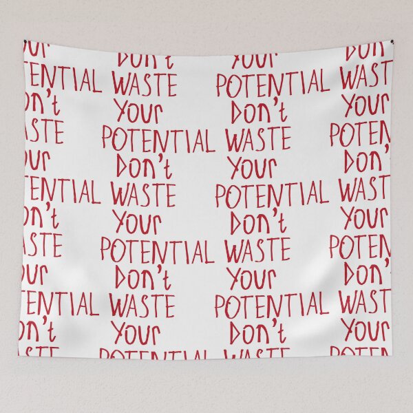 Item preview, Don't Waste Your Potential designed and sold by kinpirks.