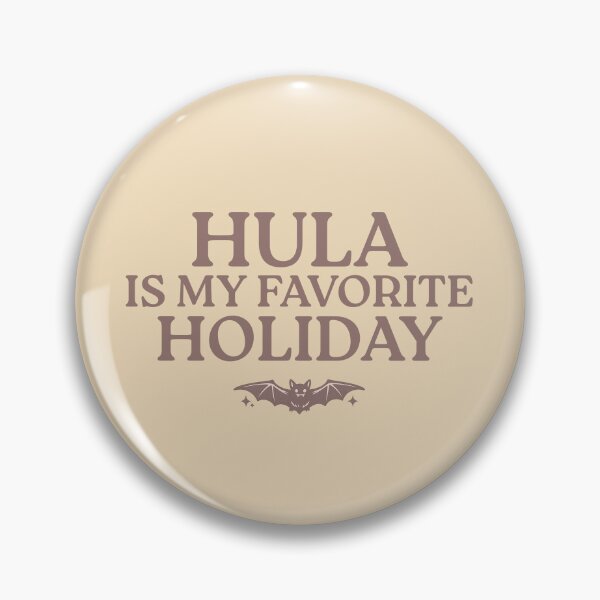 Item preview, HULA IS MY FAVORITE HOLIDAY designed and sold by CorporateRaver.