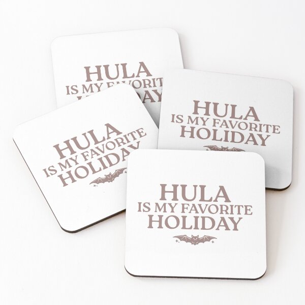 Item preview, HULA IS MY FAVORITE HOLIDAY designed and sold by CorporateRaver.