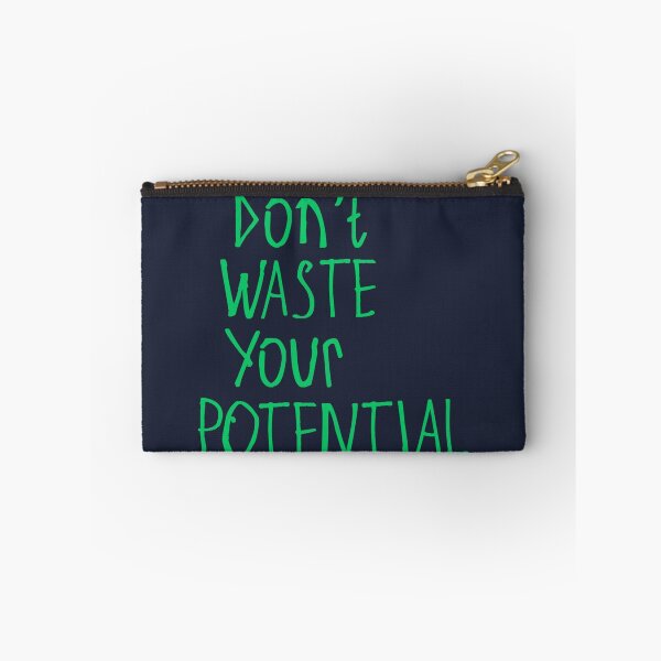 Item preview, Don't Waste Your Potential designed and sold by kinpirks.
