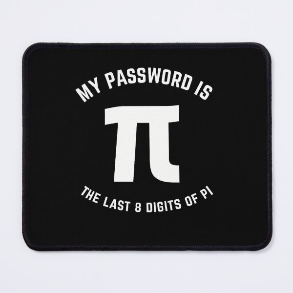 Item preview, My Password Is Pi Funny Math Geek Quote Design designed and sold by Ekonolotie.