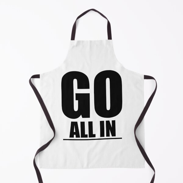 Item preview, Go all in designed and sold by designing01Ar3.