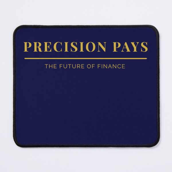 Item preview, Precision Pays Funny Accounting Finance Humor Design designed and sold by FCA SIR MERCH .