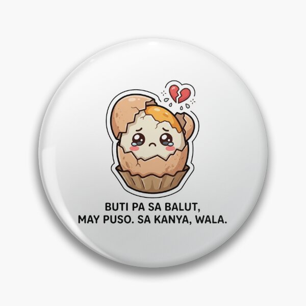 Item preview, Funny Balut Food Hugot Line Broken Heart Filipino designed and sold by DuckOddity.
