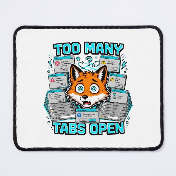 Item preview, Too Many Tabs Open ADHD Brain designed and sold by chattsuede.