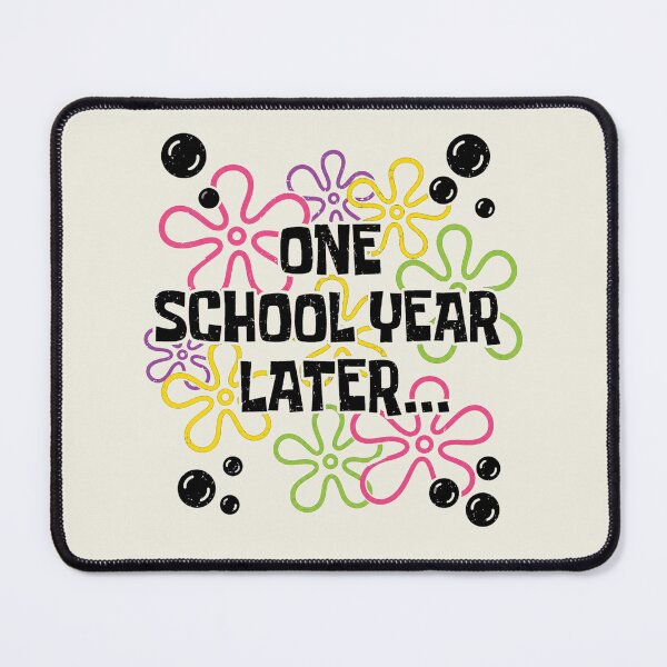 Item preview, One School Year Later Last Day of School for Kids & Teachers designed and sold by OndaLifeCo.