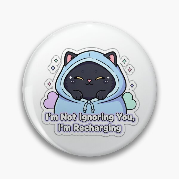 Item preview, Cute black cat - I’m Not Ignoring You, I’m Recharging designed and sold by mayatA-rt.