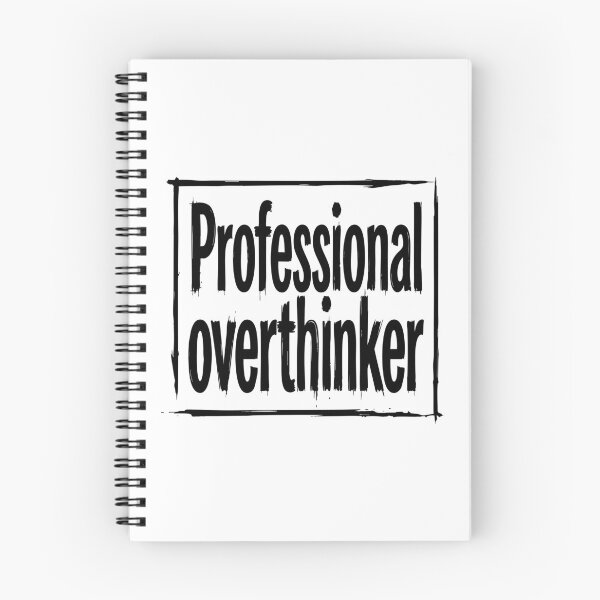 Item preview, Professional Overthinker Funny Quote designed and sold by XYZ LAB by Jesuperman.