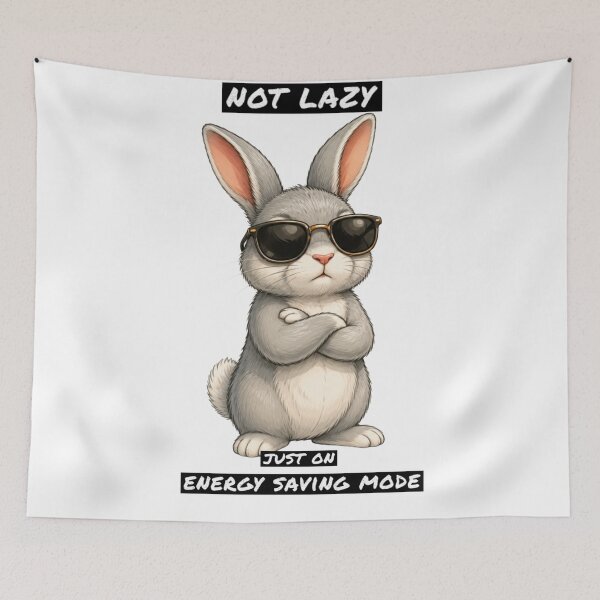 Item preview, Funny Rabbit Meme Humor Collection - Not Lazy Just On Energy Saving Mode Funny Bunny Meme designed and sold by MiraLumeStudio.