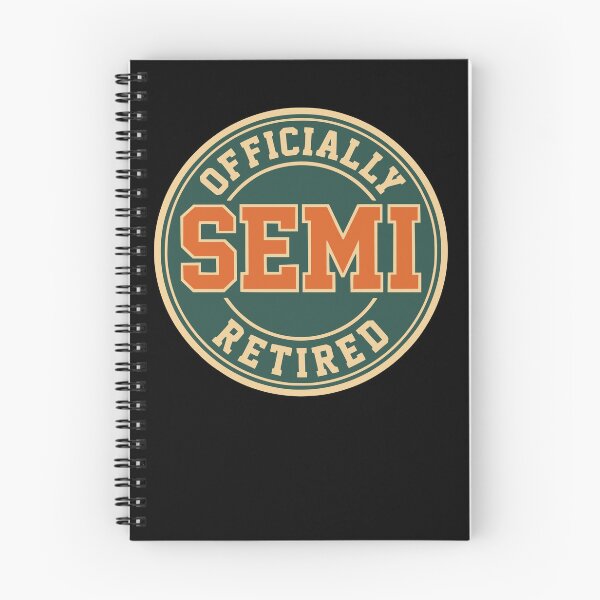 Item preview, Officially Semi Retired Funny Retirement Humor designed and sold by d247.