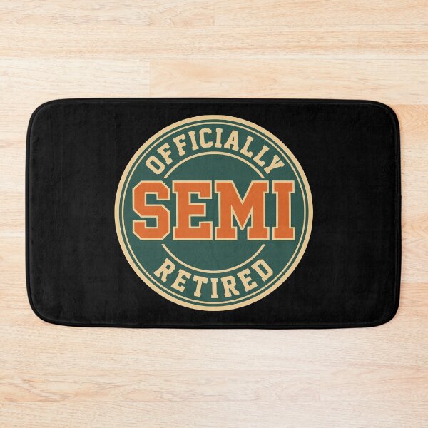Item preview, Officially Semi Retired Funny Retirement Humor designed and sold by d247.