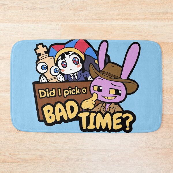 Item preview, Did I Pick a Bad Time? designed and sold by Ellador.