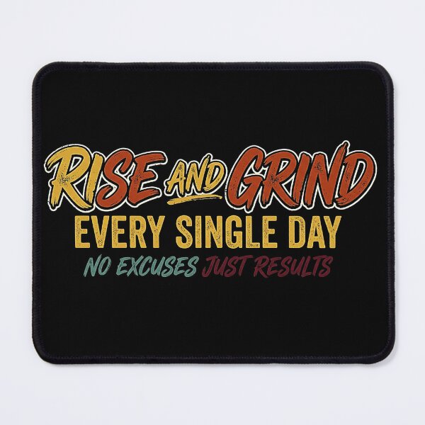 Item preview, Rise and Grind Every Single Day Retro Motivational T-Shirt - No Excuses Just Results Gym & Fitness Apparel designed and sold by No Excuses .