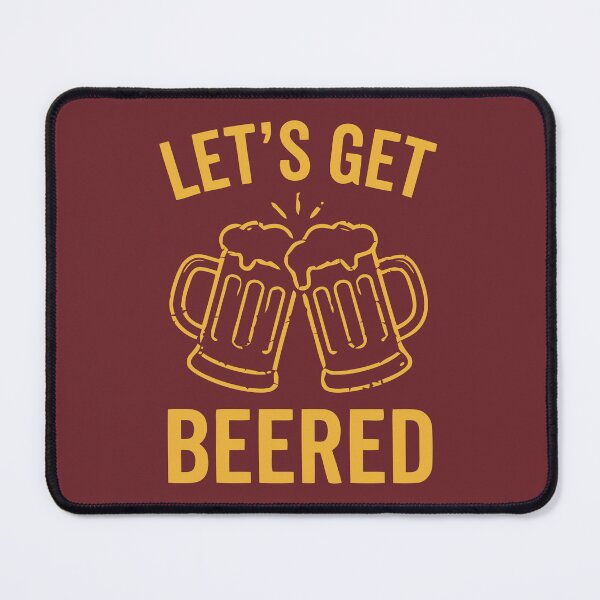 Item preview, Let's Get Beered designed and sold by Amir Faysal.