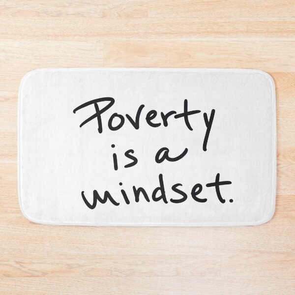 Item preview, Poverty is a Mindset designed and sold by abeink.