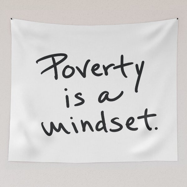 Item preview, Poverty is a Mindset designed and sold by abeink.