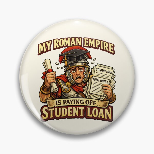 Item preview, My Roman Empire Is Paying Off Student Loans – Funny 2026 Graduation designed and sold by Fanverse Merchandise.