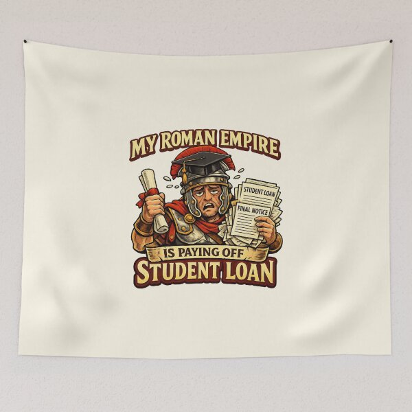 Item preview, My Roman Empire Is Paying Off Student Loans – Funny 2026 Graduation designed and sold by Fanverse Merchandise.