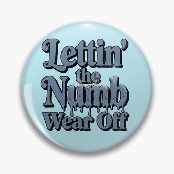Item preview, Sobriety Awareness, Lettin' the Numb Wear Off designed and sold by GraceRECoverdMe.