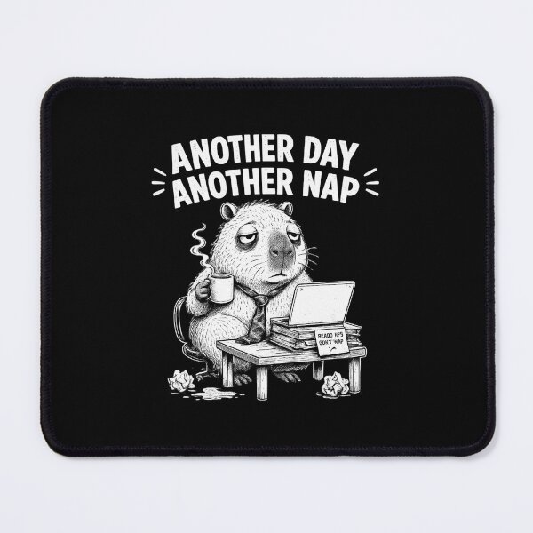 Item preview, Funny Capybara Office Humor: Another Day Another Nap designed and sold by CircinusStore.