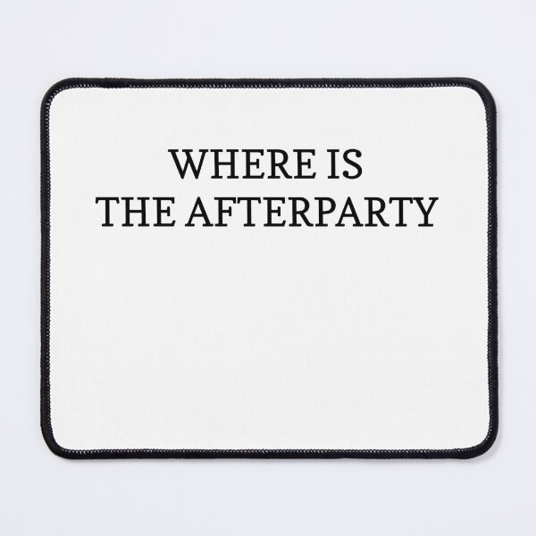 Item preview, Where Is The Afterparty designed and sold by Odar.