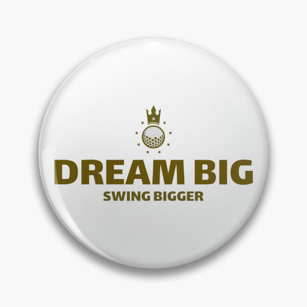 Item preview, Dream Big Swing Bigger designed and sold by Kal-El-Tees.