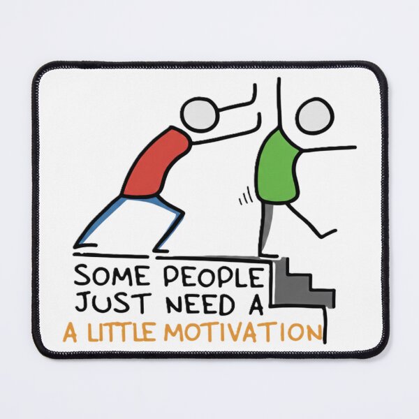 Item preview, Some People Just Need A Little Motivation Funny T-Shirt designed and sold by NCalNoveltees.