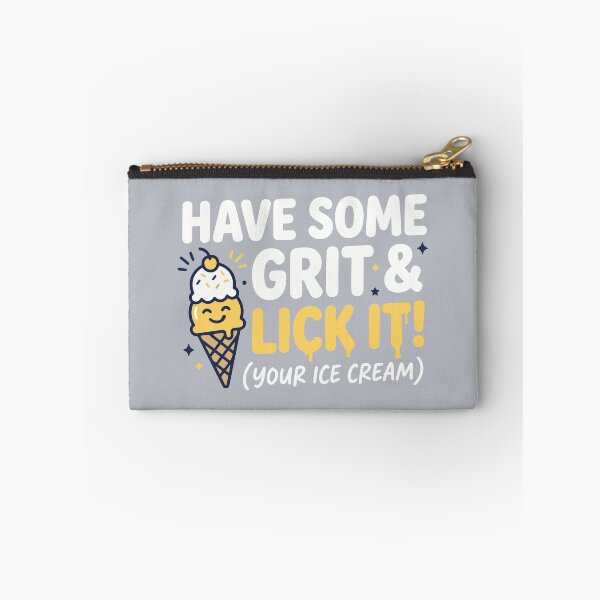 Item preview, Have Some Grit & Lick It! designed and sold by Amir Faysal.