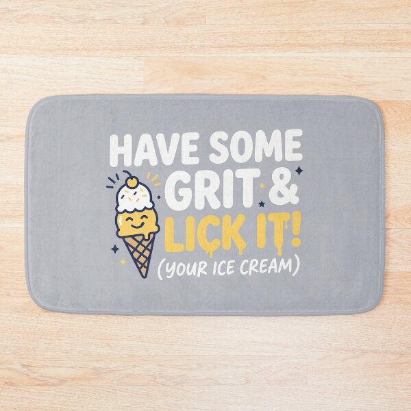 Item preview, Have Some Grit & Lick It! designed and sold by Amir Faysal.