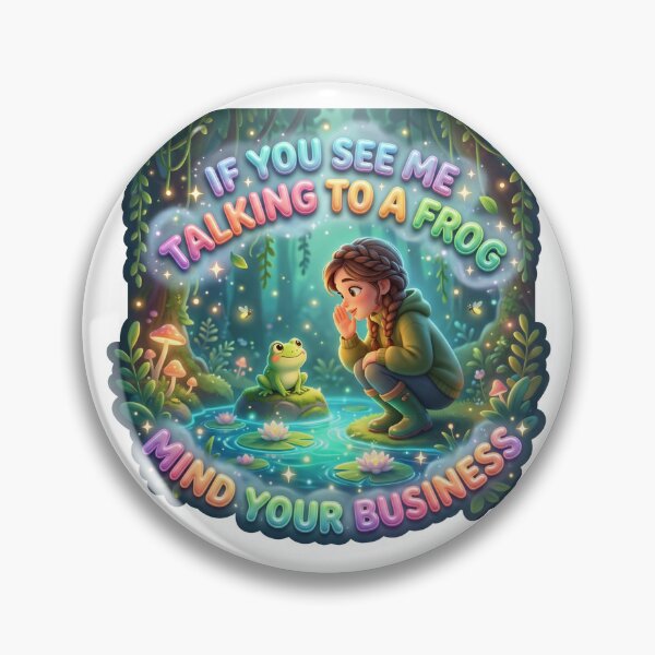 Item preview, If You See Me Talking To Frog Mind Your Business designed and sold by pradeepvisuals.