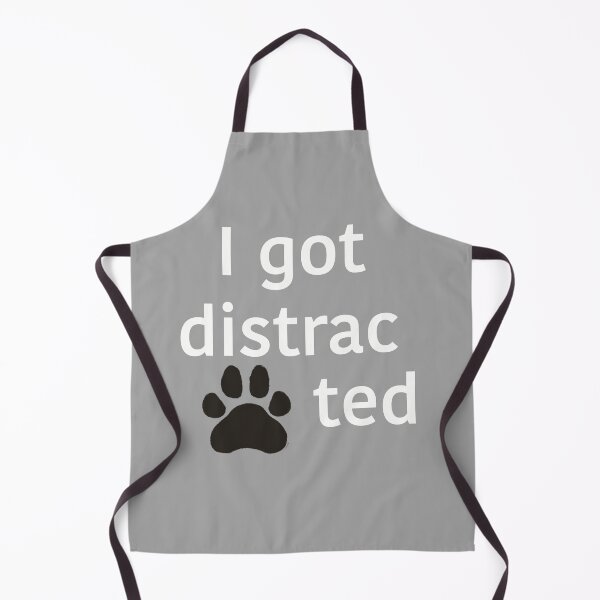 Item preview, I Got Distracted (Funny Dog Paw Print Typography Design) designed and sold by Winooski Designs.