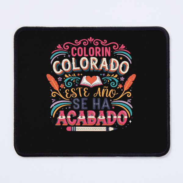 Item preview, Colorin Colorado Este Año Se Ha Acabado Spanish Teacher designed and sold by FreeArt2.