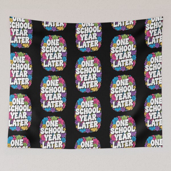 Item preview, Retro One School Year Later Last Day of School Teachers Kids designed and sold by FreeArt2.