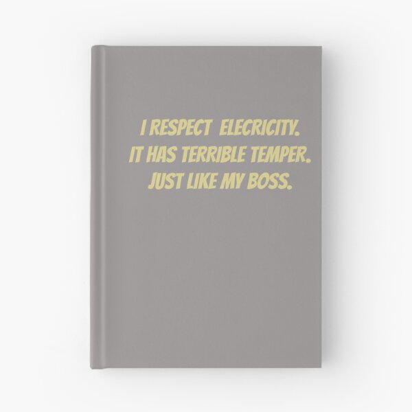 Item preview, I Respect Electricity It has terrible temper Just Like My Boss  designed and sold by FriciShop.