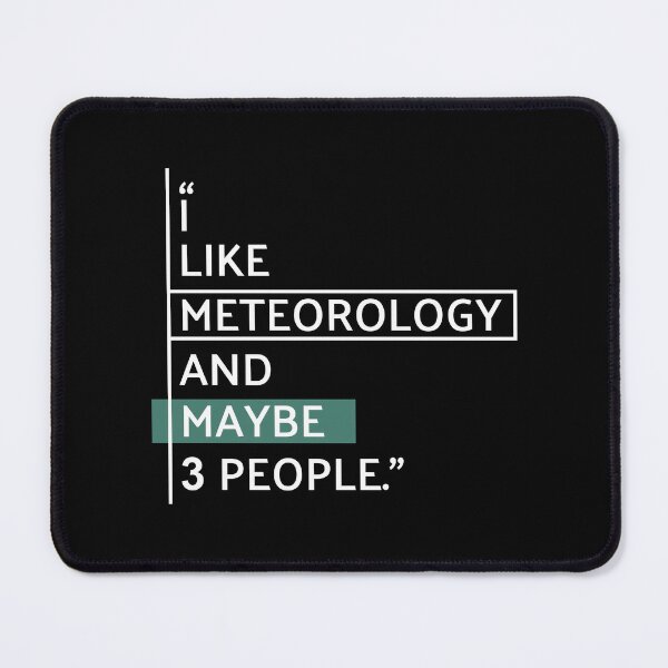 Item preview, I Like Meteorology and Maybe 3 People designed and sold by MaryAller.