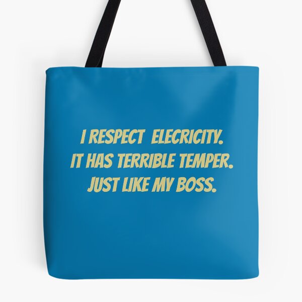 Item preview, I Respect Electricity It has terrible temper Just Like My Boss  designed and sold by FriciShop.